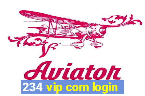 234 vip com login